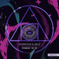 Norwood & Hills - Turnin’ Up EP