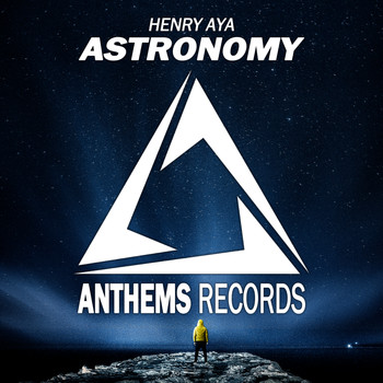 Henry Aya - Astronomy (Extended Mix)