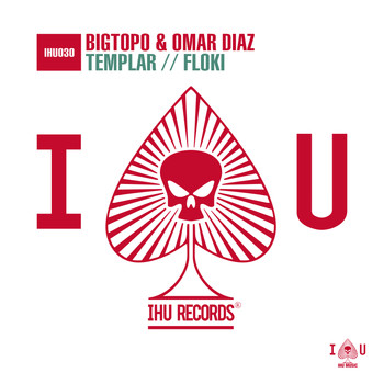 Bigtopo & Omar Diaz - Templar EP