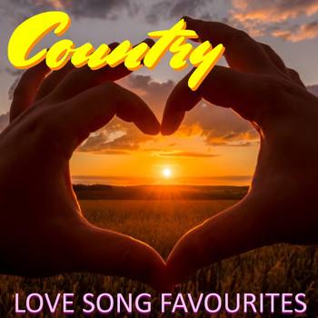 Various Artists - Country Love Song Favourites