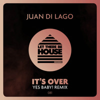 Juan Di Lago - It's Over
