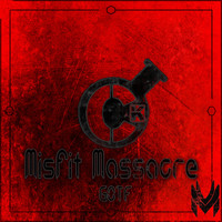 Misfit Massacre - GOTF