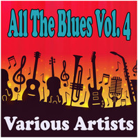 Bessie Smith, John Lee Hooker and B.B. King - All The Blues Vol. 4