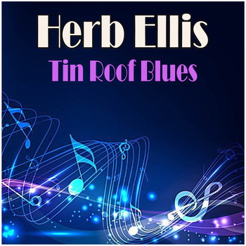 Herb Ellis - Tin Roof Blues