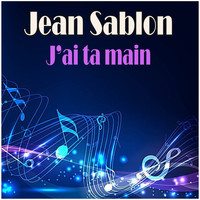 Jean Sablon - J’ai ta main