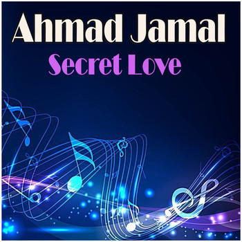 Ahmad Jamal - Secret Love