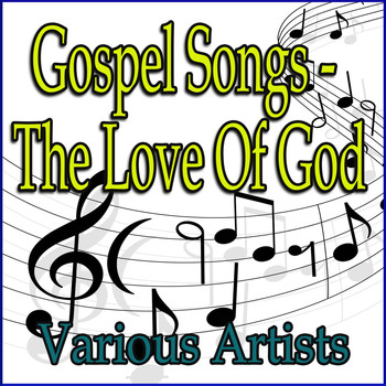 Various Artists - Gospel Songs - The Love of God