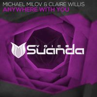 Michael Milov & Claire Willis - Anywhere With You