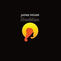 Jaymz Nylon - HueMan