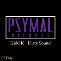 Kidd K - Dirty Sound
