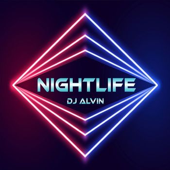 DJ Alvin - Nightlife