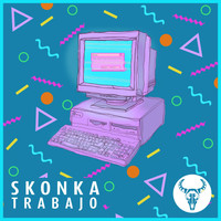 Skonka - Trabajo