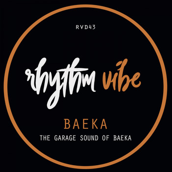 Baeka - The Garage Sound Of Baeka