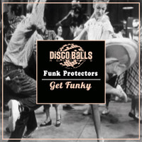 Funk Protectors - Get Funky