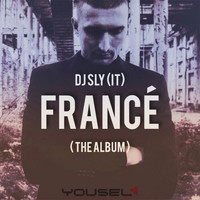 DJ Sly (IT) - Francè