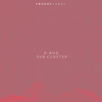 D-bug - Sub Cluster