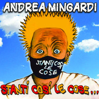 Andrea Mingardi - Stanti così le cose...