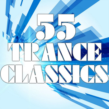 Various Artists - 55 Trance Classics