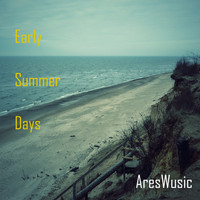 AresWusic - Early Summer Days