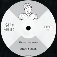 David Herrero - Don't A Rush EP