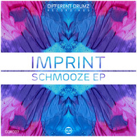 Imprint - Schmooze EP
