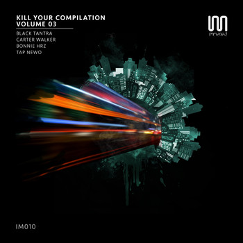 Various Artists - Kill Your Compilation, Vol. 3