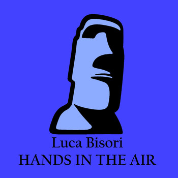Luca Bisori - Hands In The Air