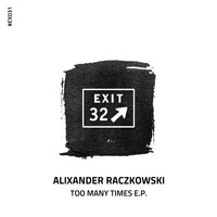 Alixander Raczkowski - Too Many Times