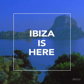 Various Artists - Ibiza Is Here