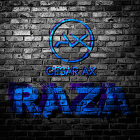 Cesar AX / - Raza
