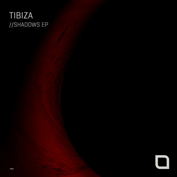 Tibiza - Shadows EP