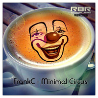 FrankC - Minimal Circus