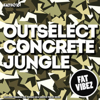 Outselect - Concrete Jungle