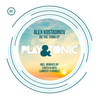 Alex Kostadinov - Do The Thing EP