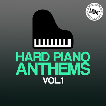 Various Artists - Hard Piano Anthems, Vol. 1