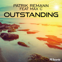 Patrik Remann Feat Max C - Outstanding