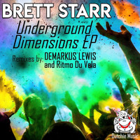 Brett Starr - Underground Dimensions