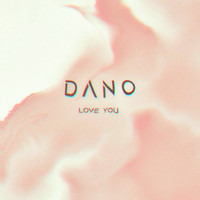 Dano - Love You