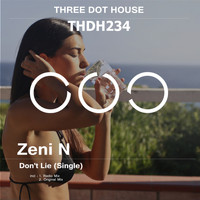 Zeni N - Don't Lie (Single)