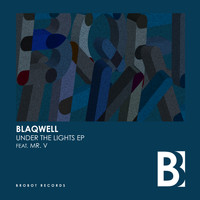 Blaqwell - Under The Lights EP