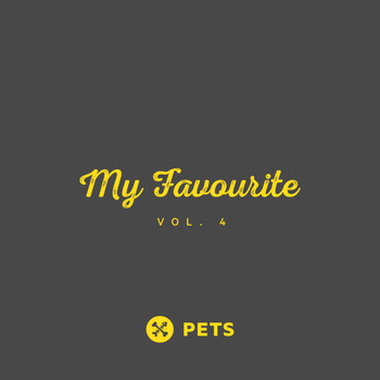 Various Artists - My Favourite PETS, Vol. 4