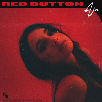 Aja - Red Button (Explicit)