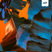 Joey Foster - Persecution