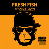 Fresh Fish - Spanish Town (Inc. Pino Firmani Remix)