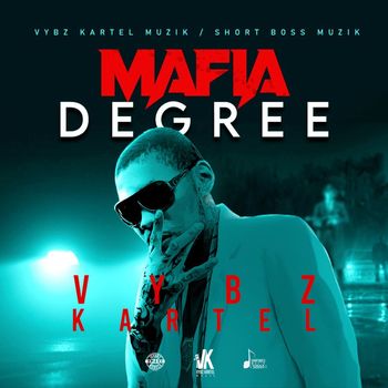Vybz Kartel - Mafia Degree