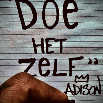 Adison - Doe Het Zelf (Explicit)
