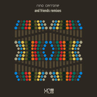 Rino Cerrone - Rino Cerrone and Friends Remixes