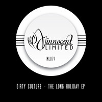 Dirty Culture - The Long Holiday EP