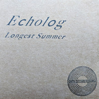 Echolog - Longest Summer