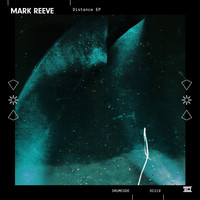 Mark Reeve - Distance - EP